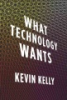 What_technology_wants