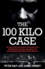 The_100_kilo_case