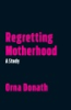 Regretting_motherhood