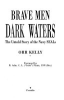 Brave_men--dark_waters