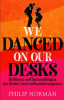 We_Danced_on_Our_Desks