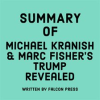 Summary_of_Michael_Kranish____Marc_Fisher_s_Trump_Revealed