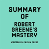 Summary_of_Robert_Greene_s_Mastery