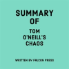 Summary_of_Tom_O_Neill_s_CHAOS