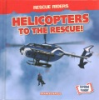 Helicopters_to_the_rescue_