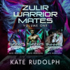 Zulir_Warrior_Mates__Volume_One